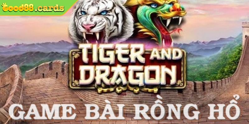 Tổng quan về trò chơi Rồng Hổ